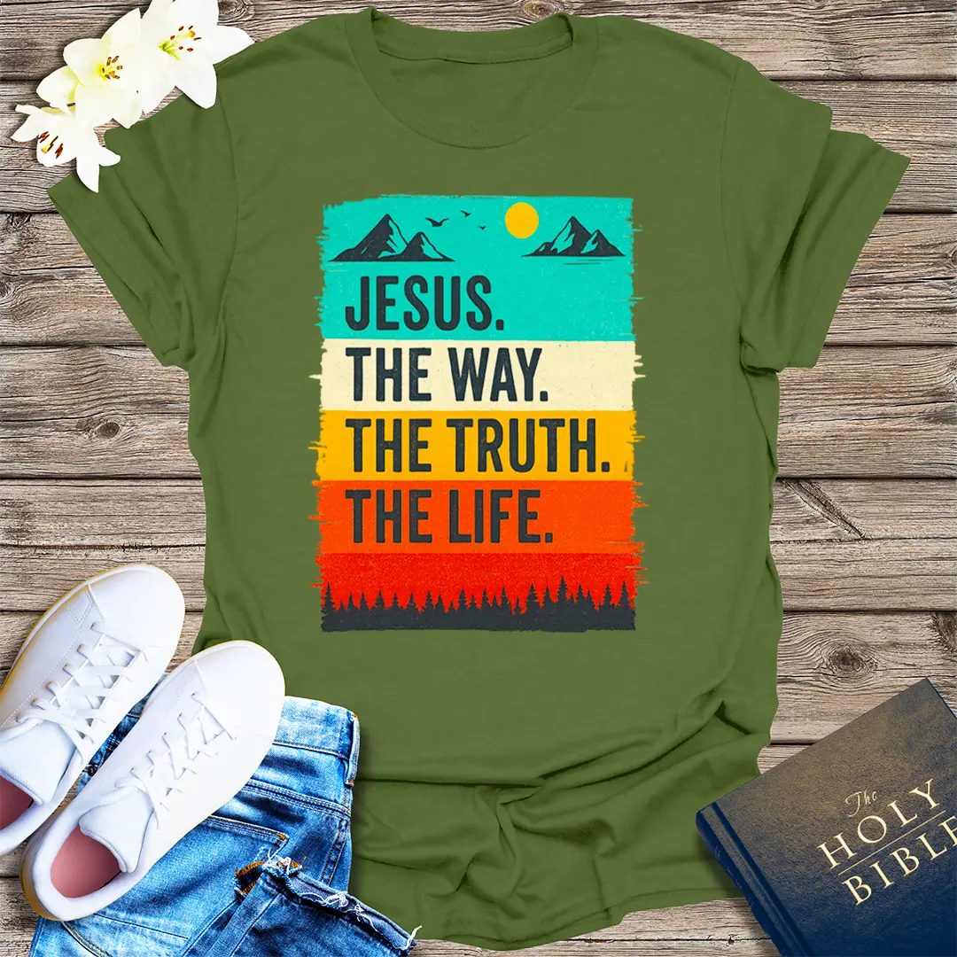 The Way, The Truth, The Life T-Shirt - Military Green