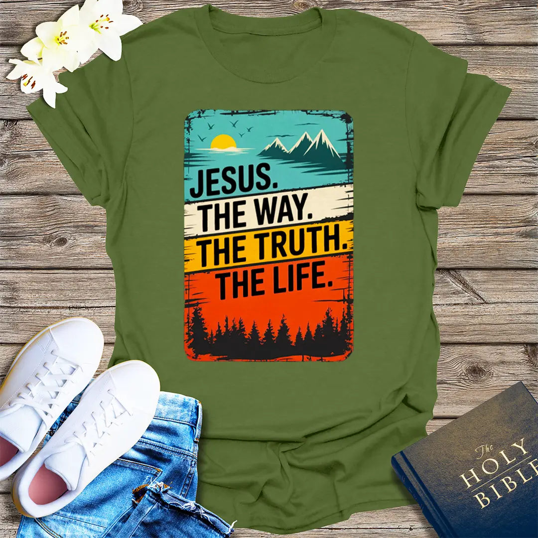 The Way, The Truth, The Life T-Shirt - Military Green