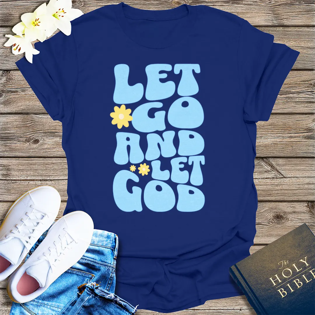 Let Go and Let God T-Shirt - Navy