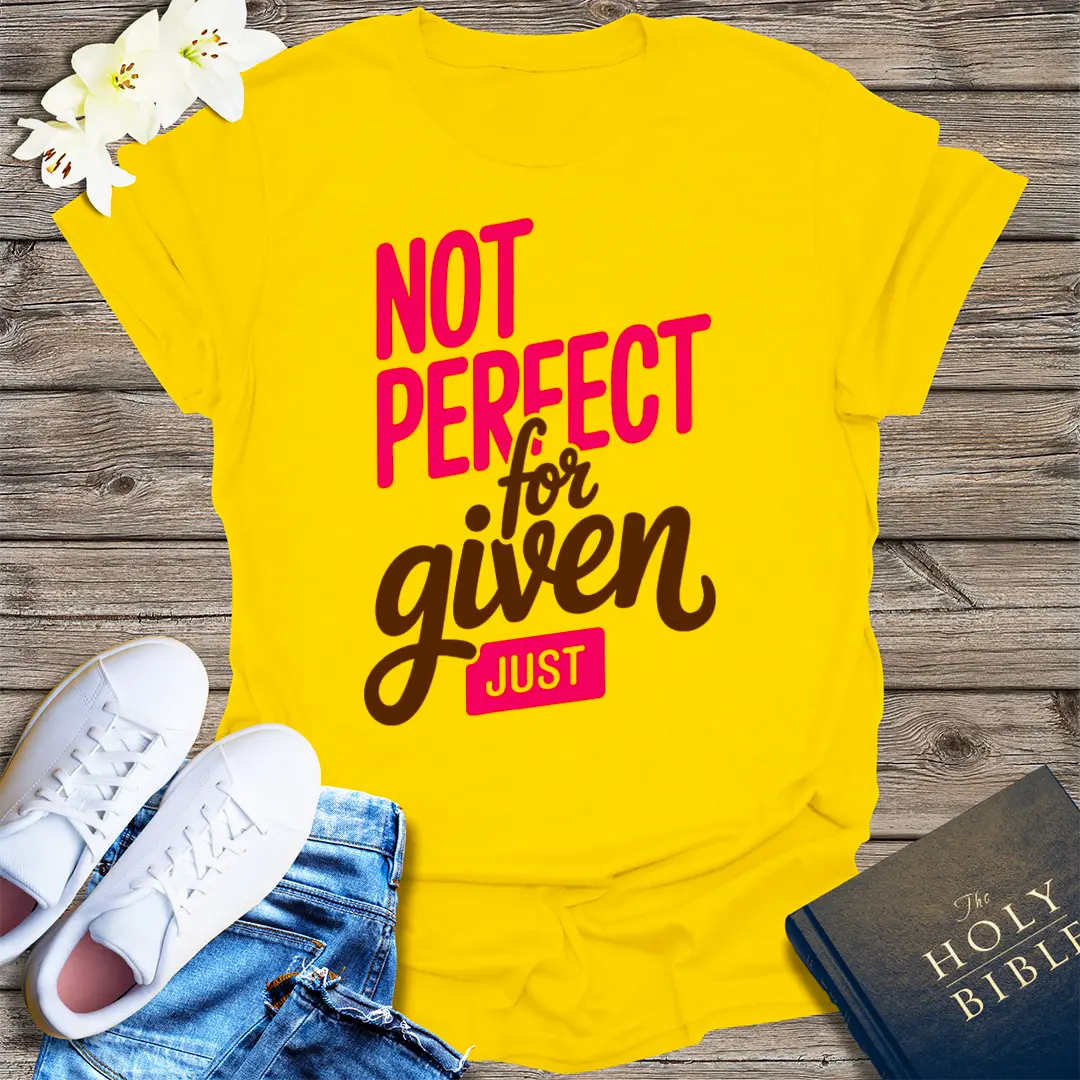 Not Perfect Just Forgiven T-Shirt - Daisy