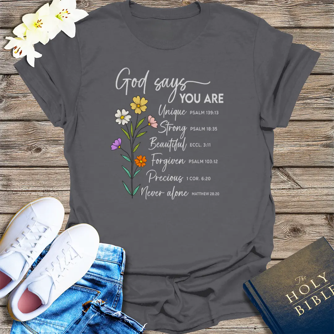 God Says You Are T-Shirt - Charcoal