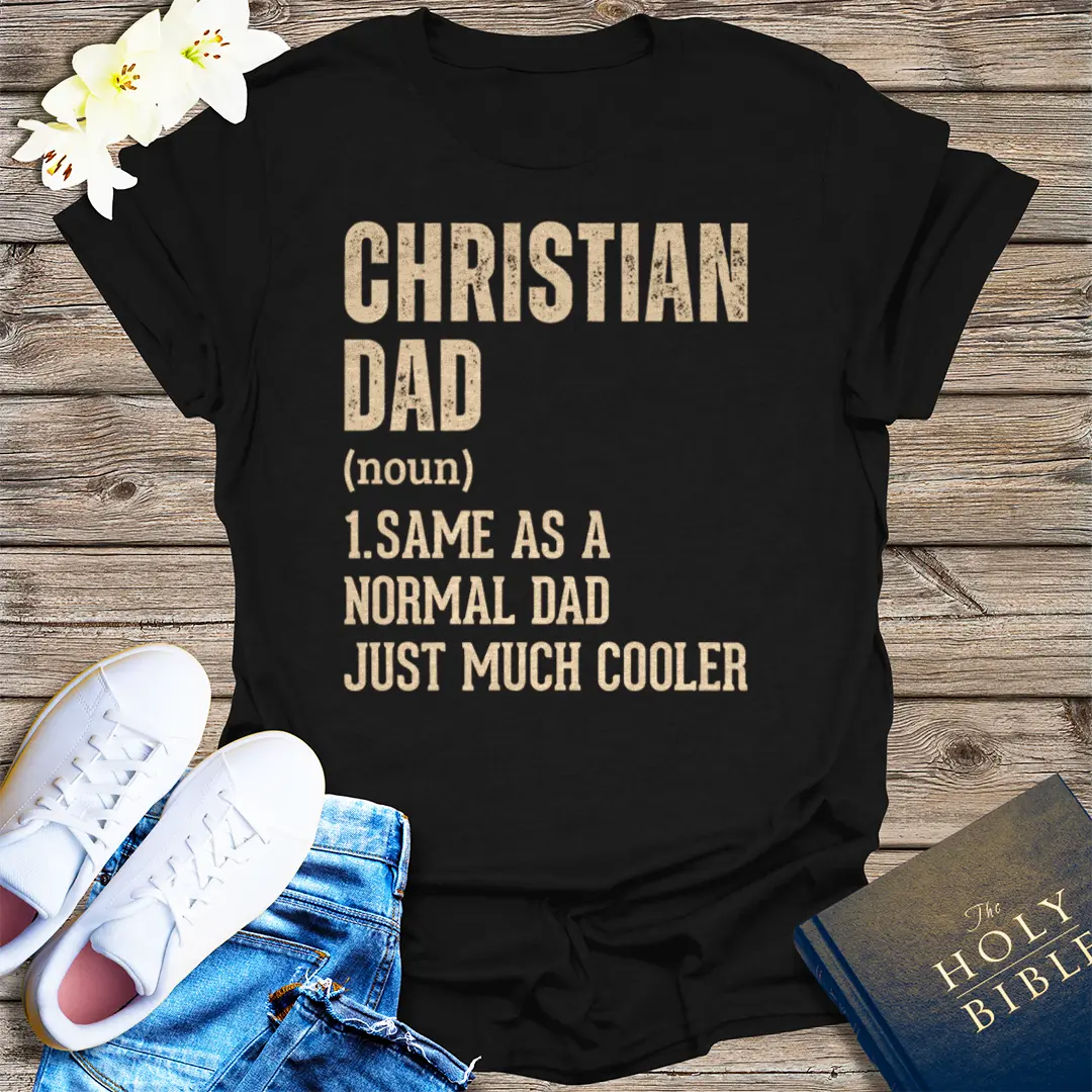 Christian Dad Definition T-Shirt - Black