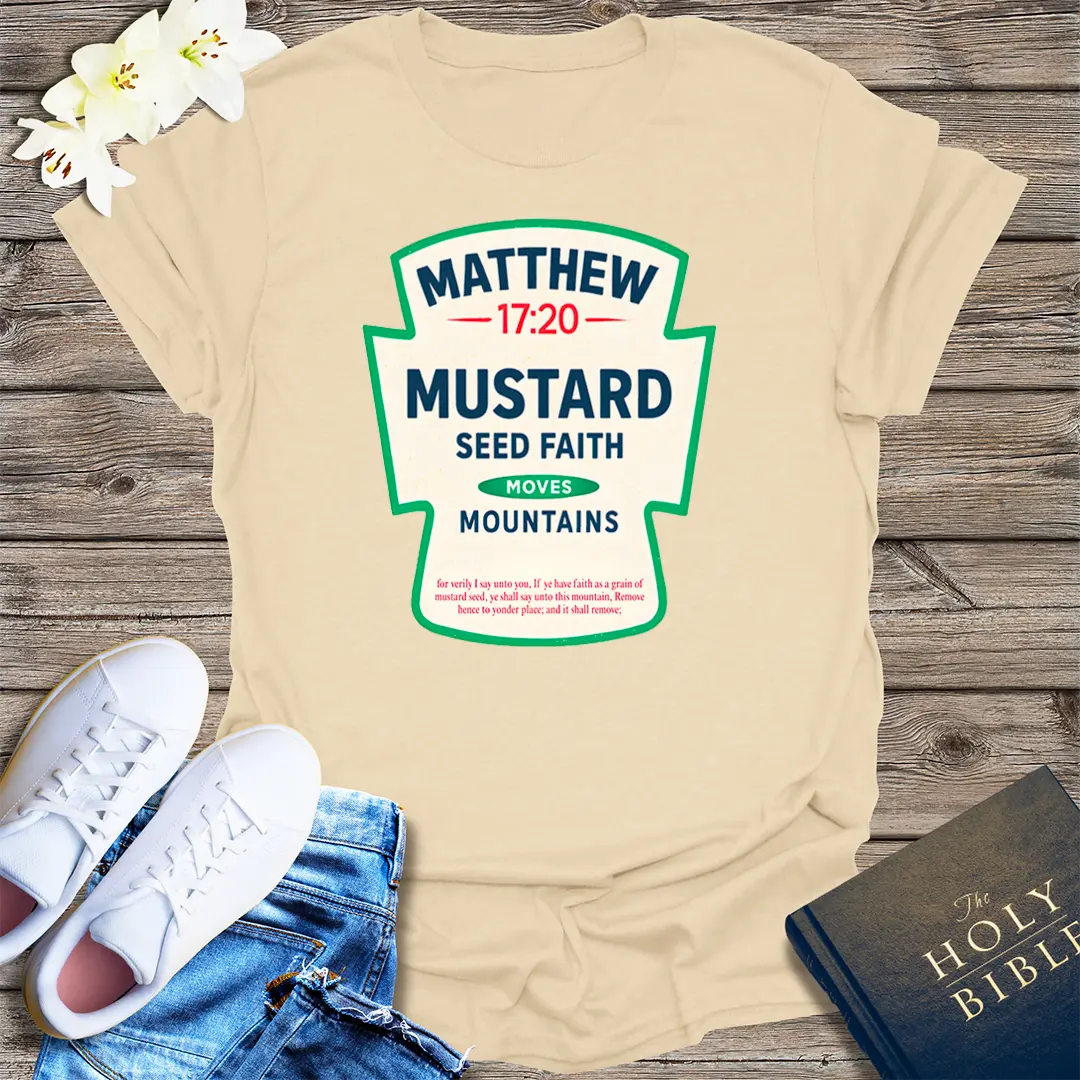 Mustard Seed Faith Moves Mountains T-Shirt - Sand