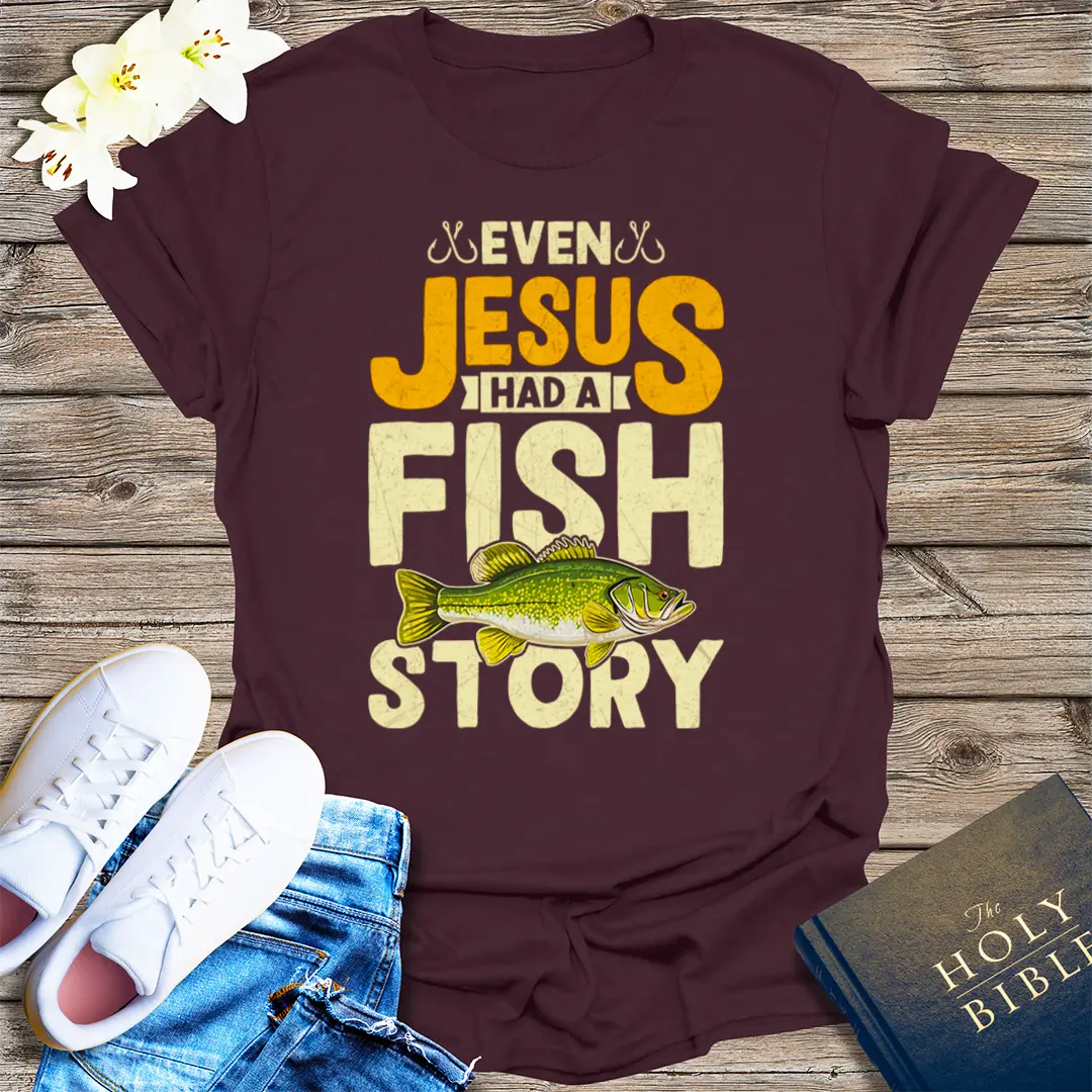 Even Jesus Had a Fish Story T-Shirt - Dark Chocolate