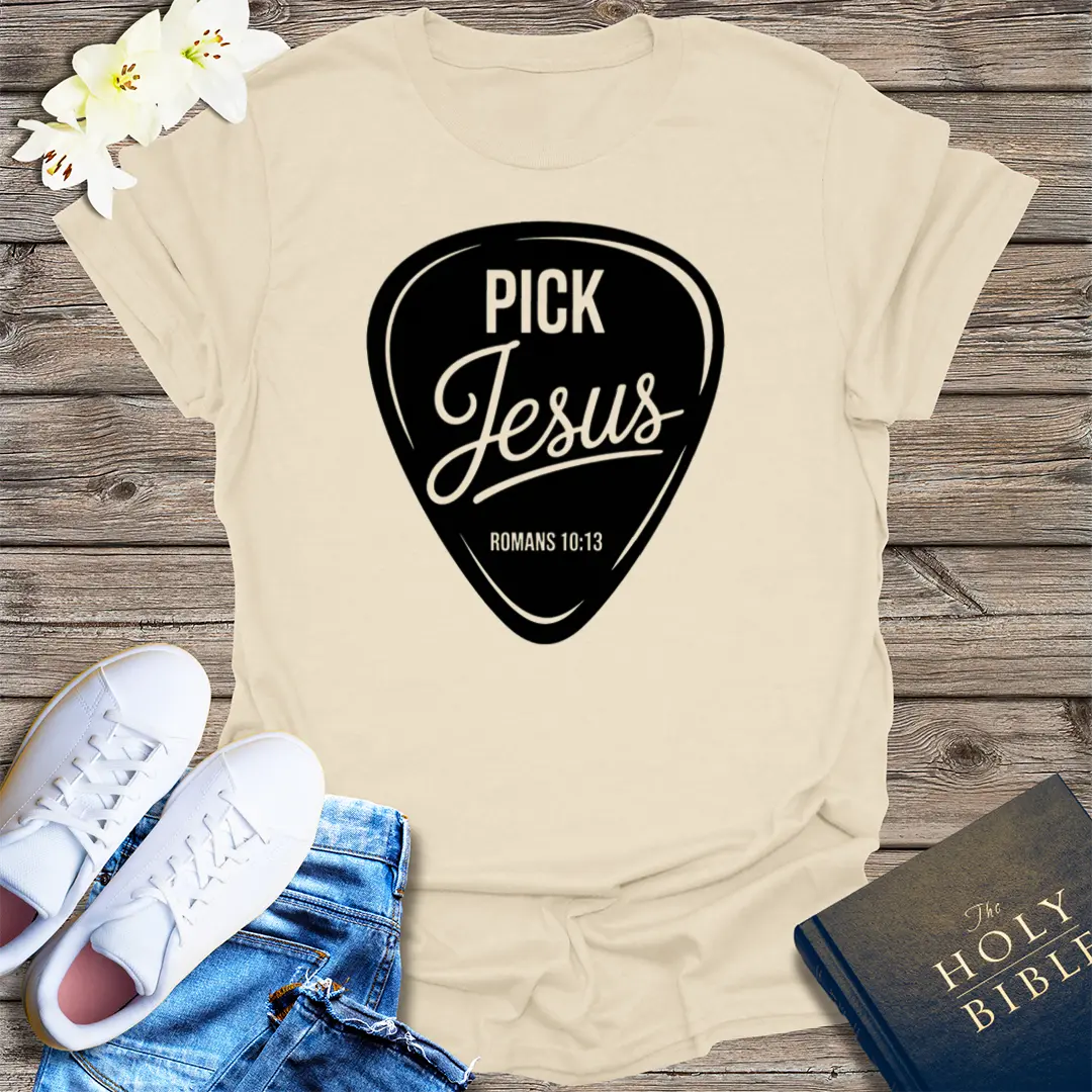 Pick Jesus T-Shirt - Natural