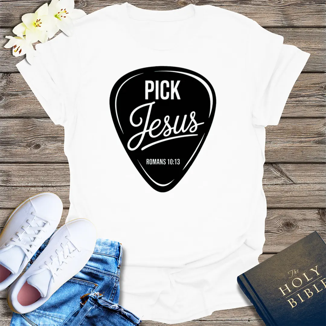 Pick Jesus T-Shirt - White