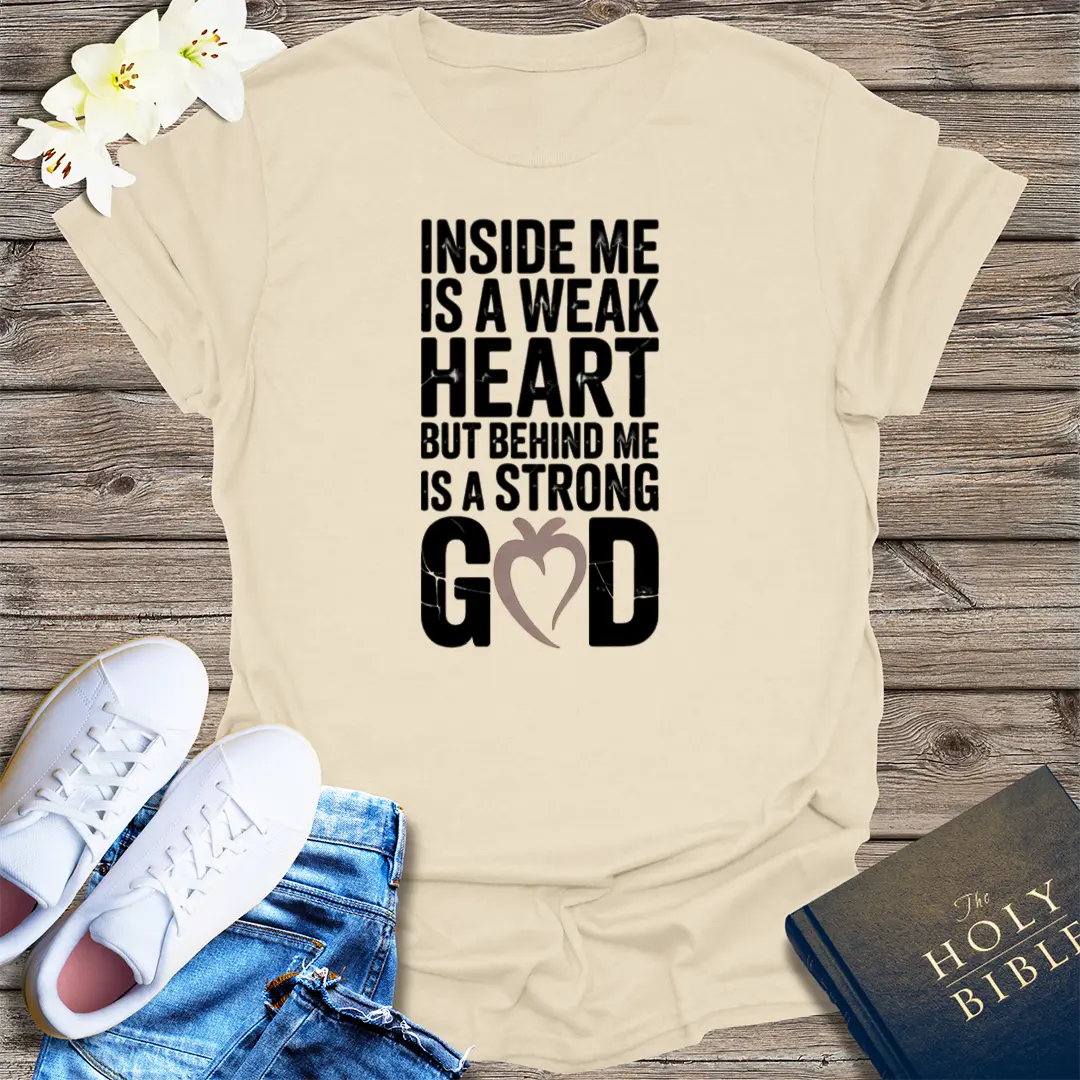 Strong God, Weak Heart T-Shirt - Natural