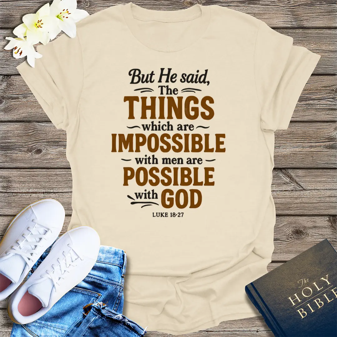 Nothing Is Impossible with God T-Shirt - Natural