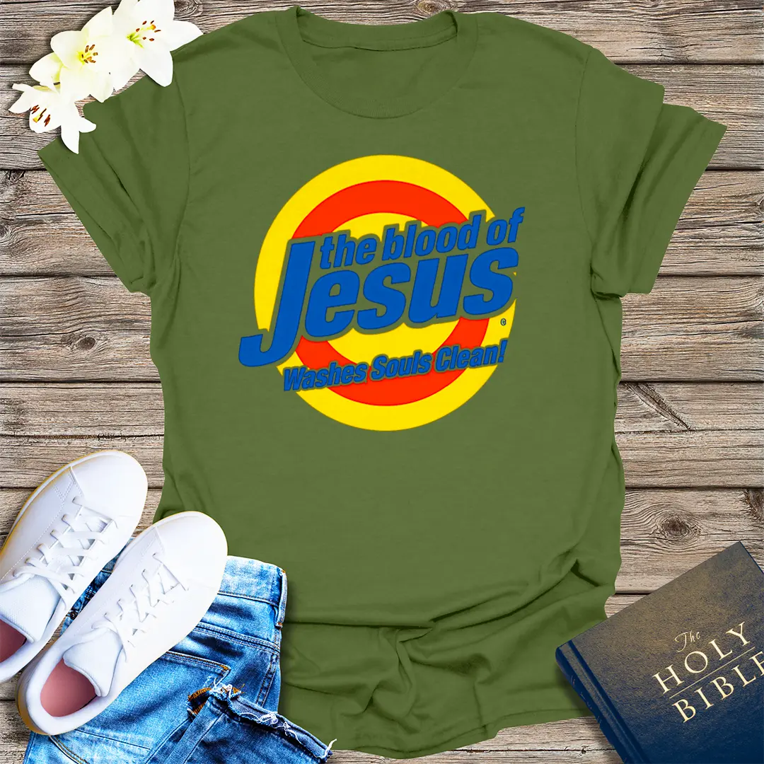The Blood of Jesus T-Shirt - Military Green
