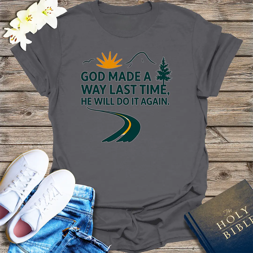 He Will Do It Again T-Shirt - Charcoal