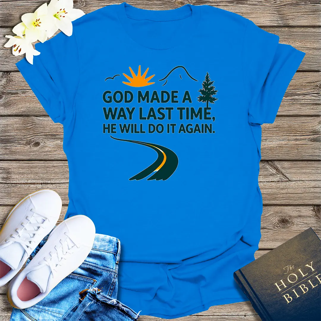He Will Do It Again T-Shirt - Royal