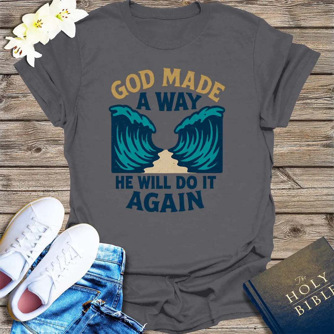 God Made a Way T-Shirt - Charcoal