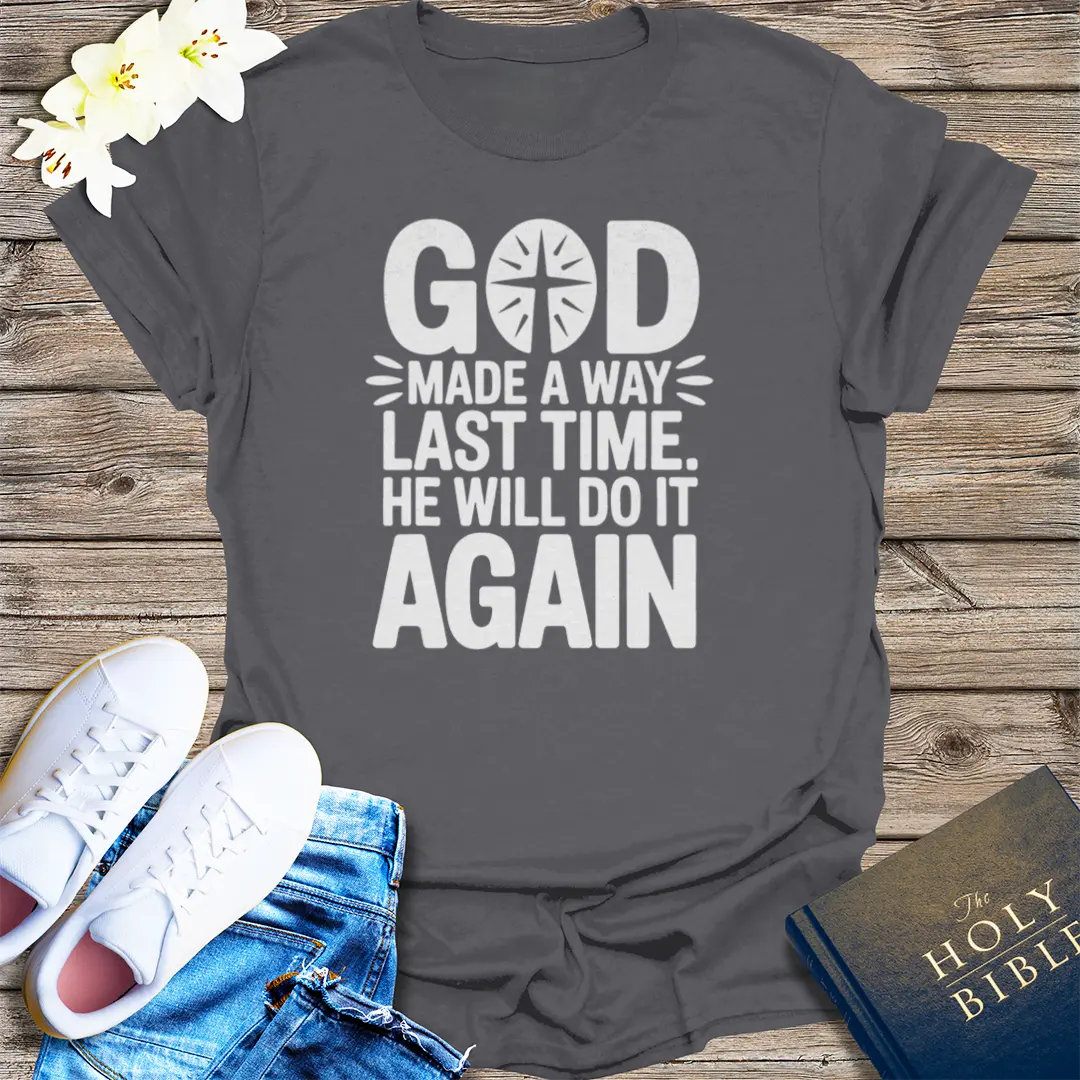 He Will Do It Again T-Shirt - Charcoal