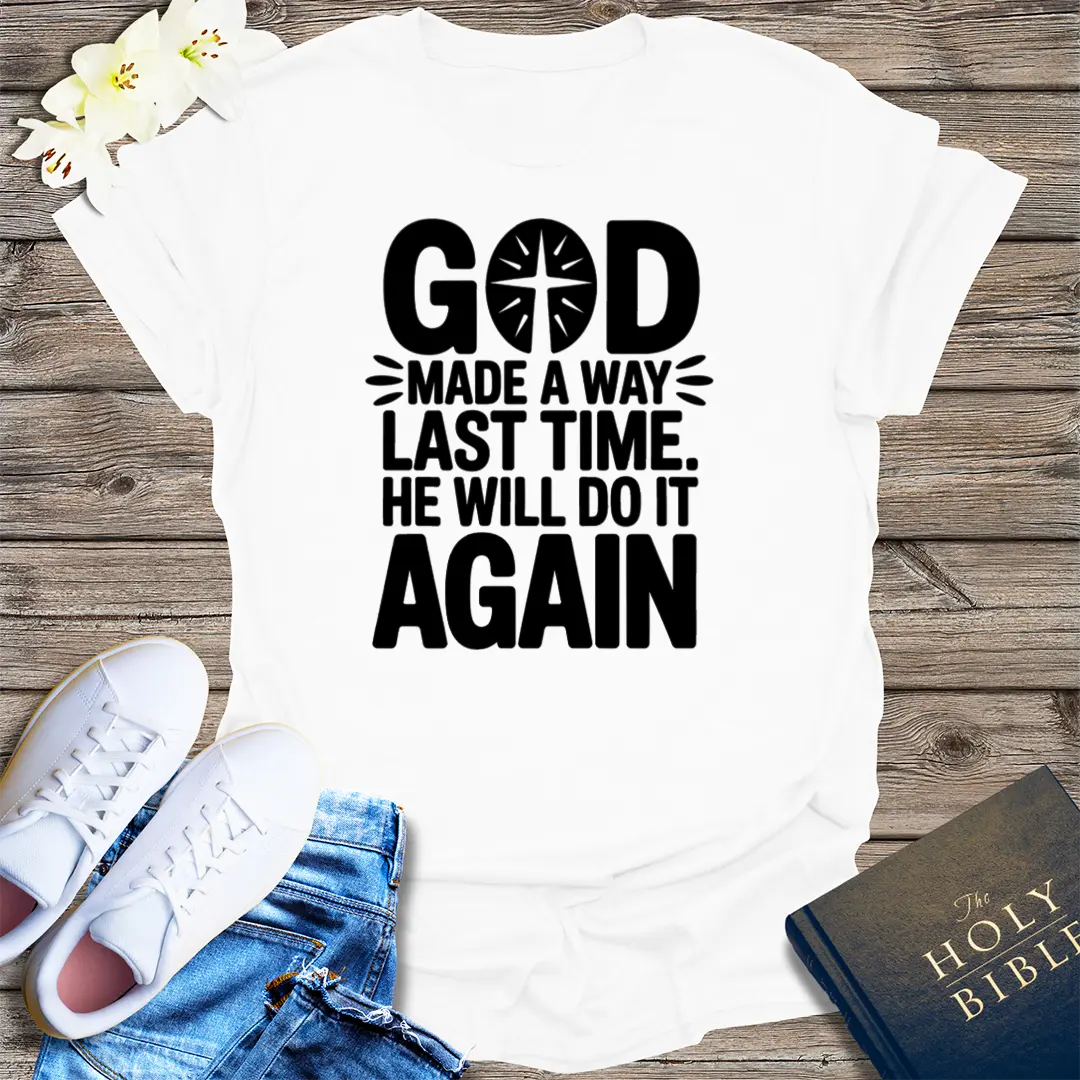 He Will Do It Again T-Shirt - White