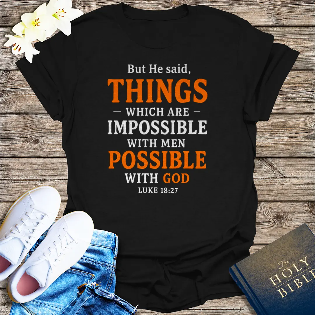 All Things Are Possible T-Shirt - Black