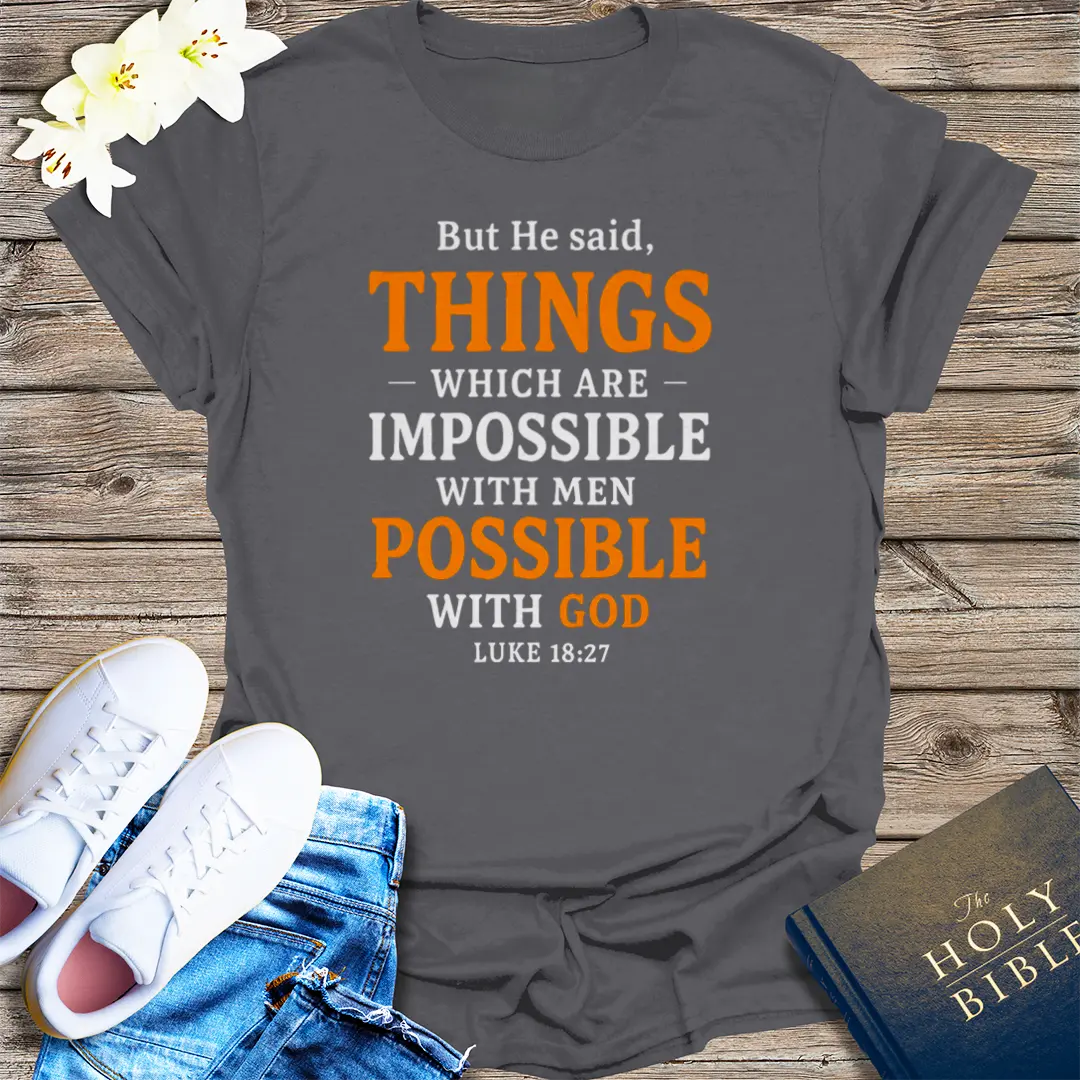 All Things Are Possible T-Shirt - Charcoal