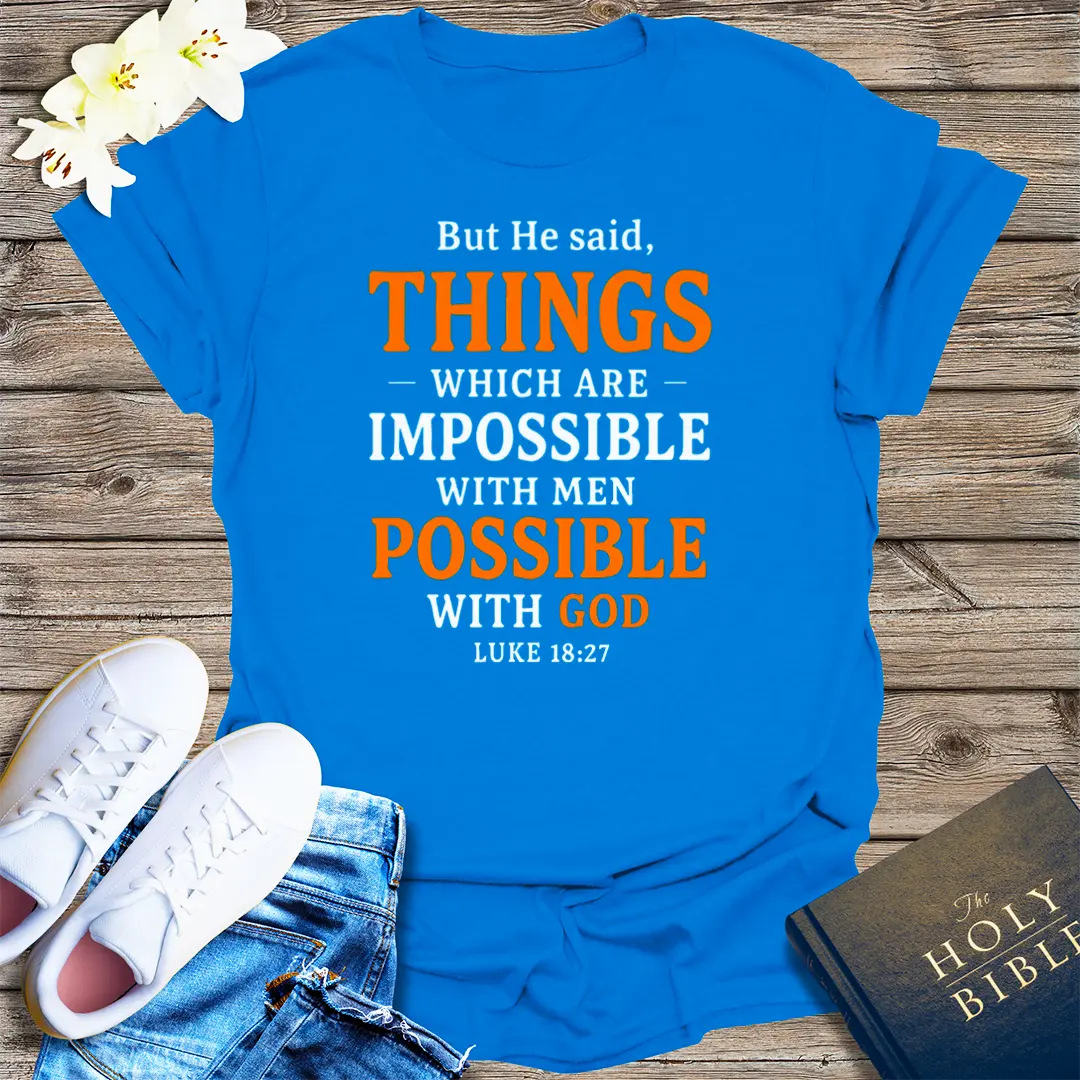 All Things Are Possible T-Shirt - Royal
