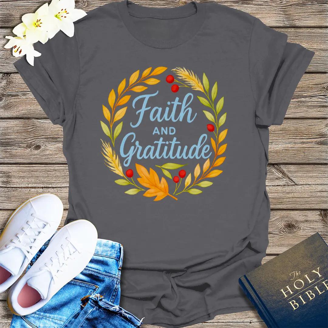 Faith and Gratitude T-Shirt - Charcoal