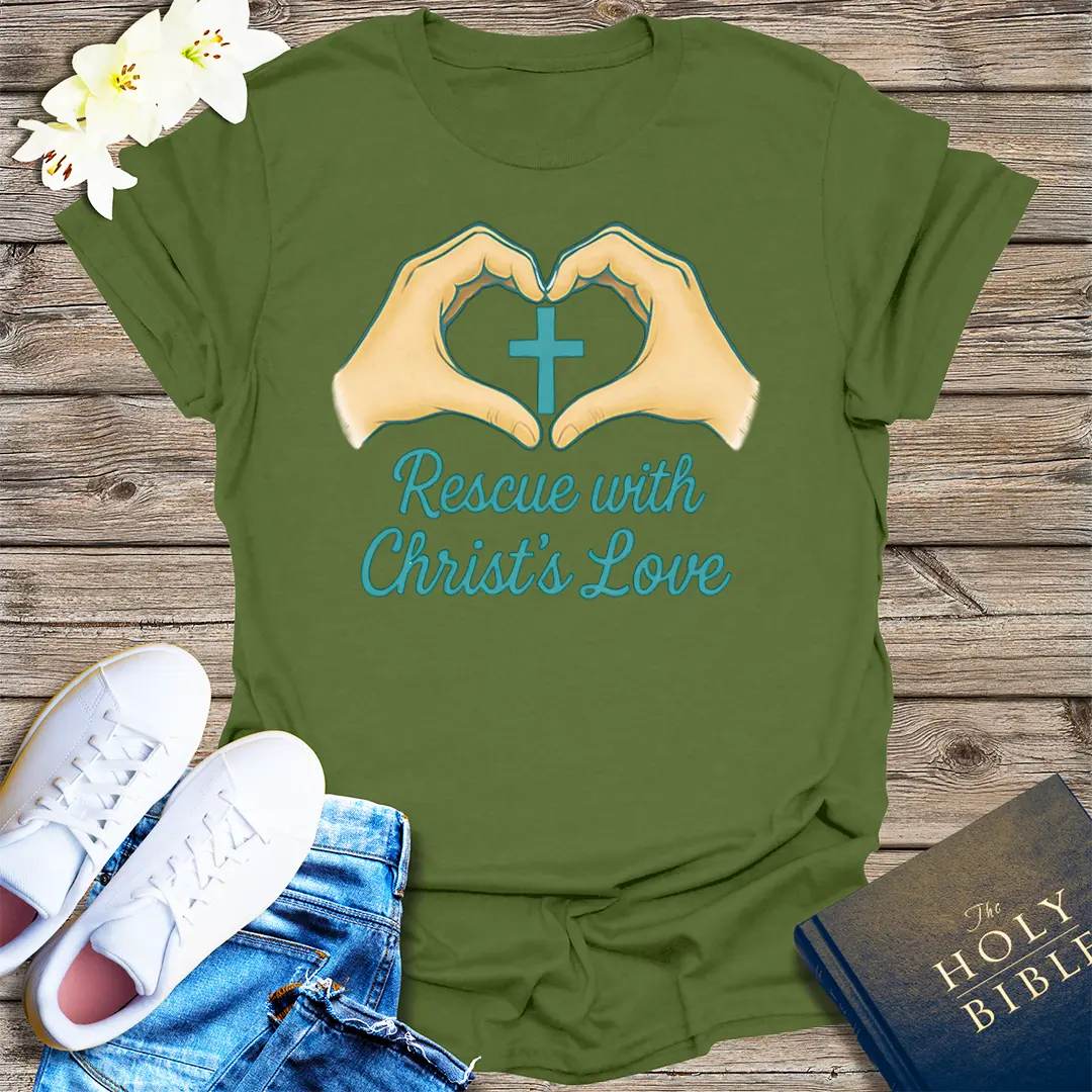 Rescue with Christ's Love T-Shirt - Military Green