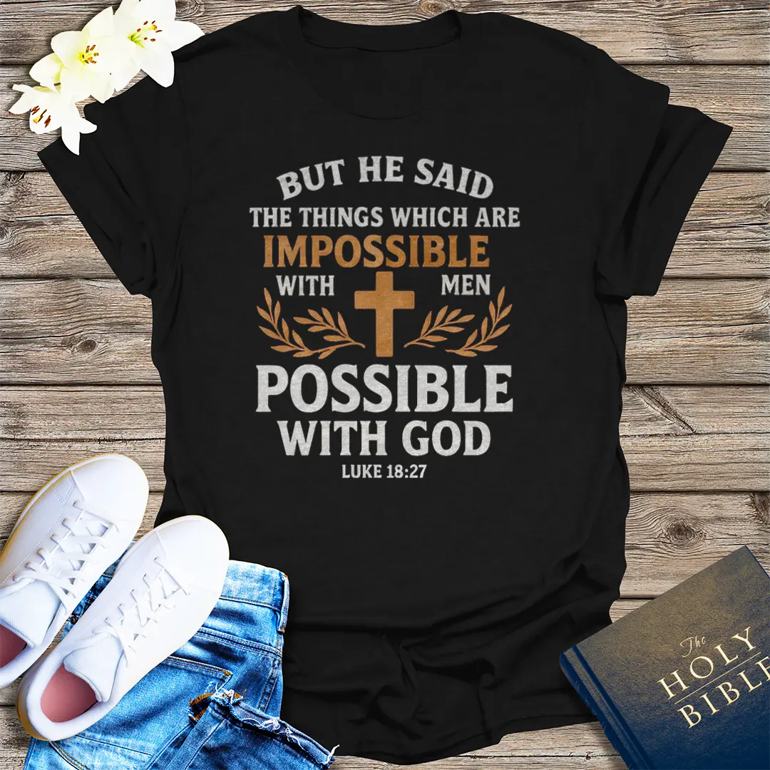 Nothing Is Impossible With God T-Shirt - Black