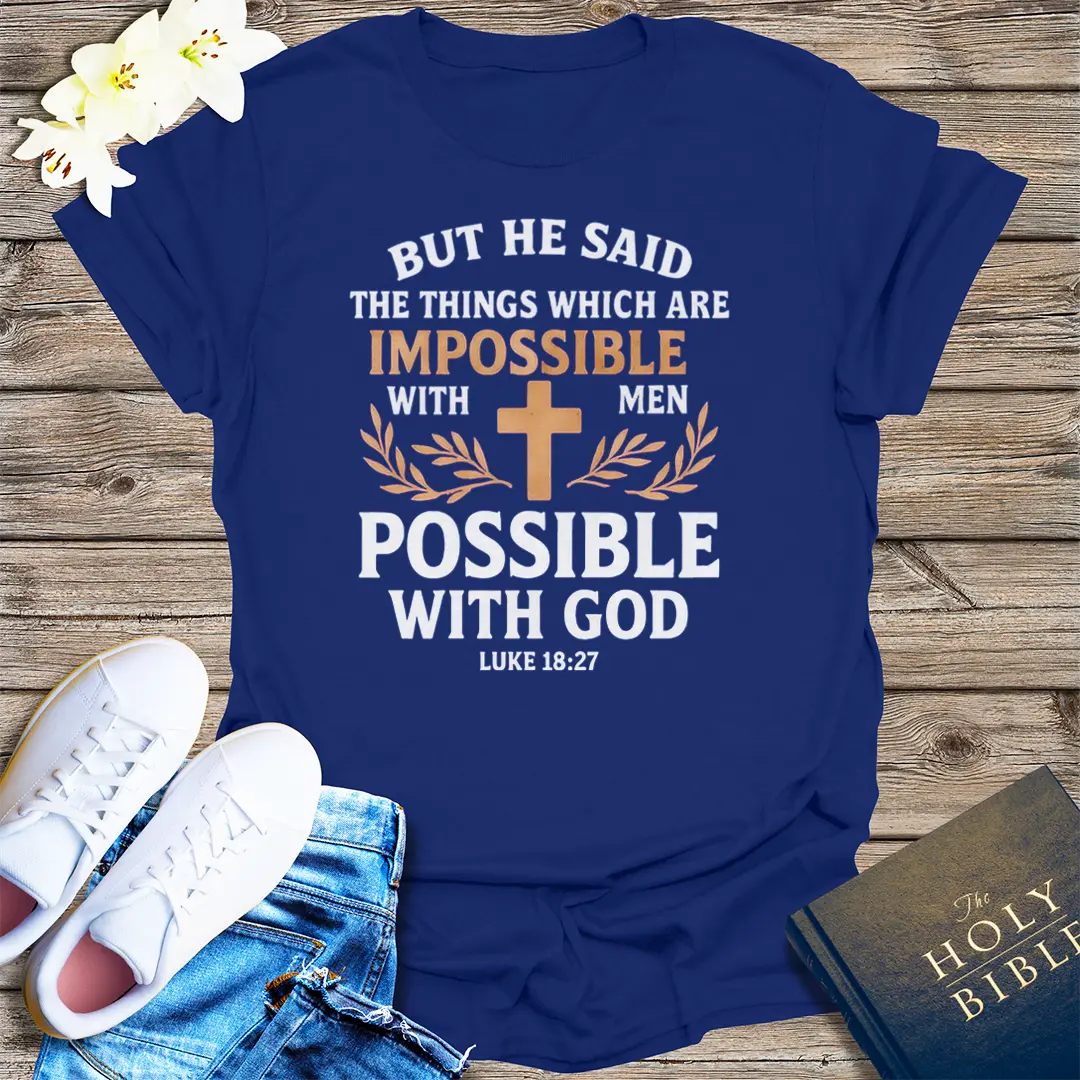 Nothing Is Impossible With God T-Shirt - Navy
