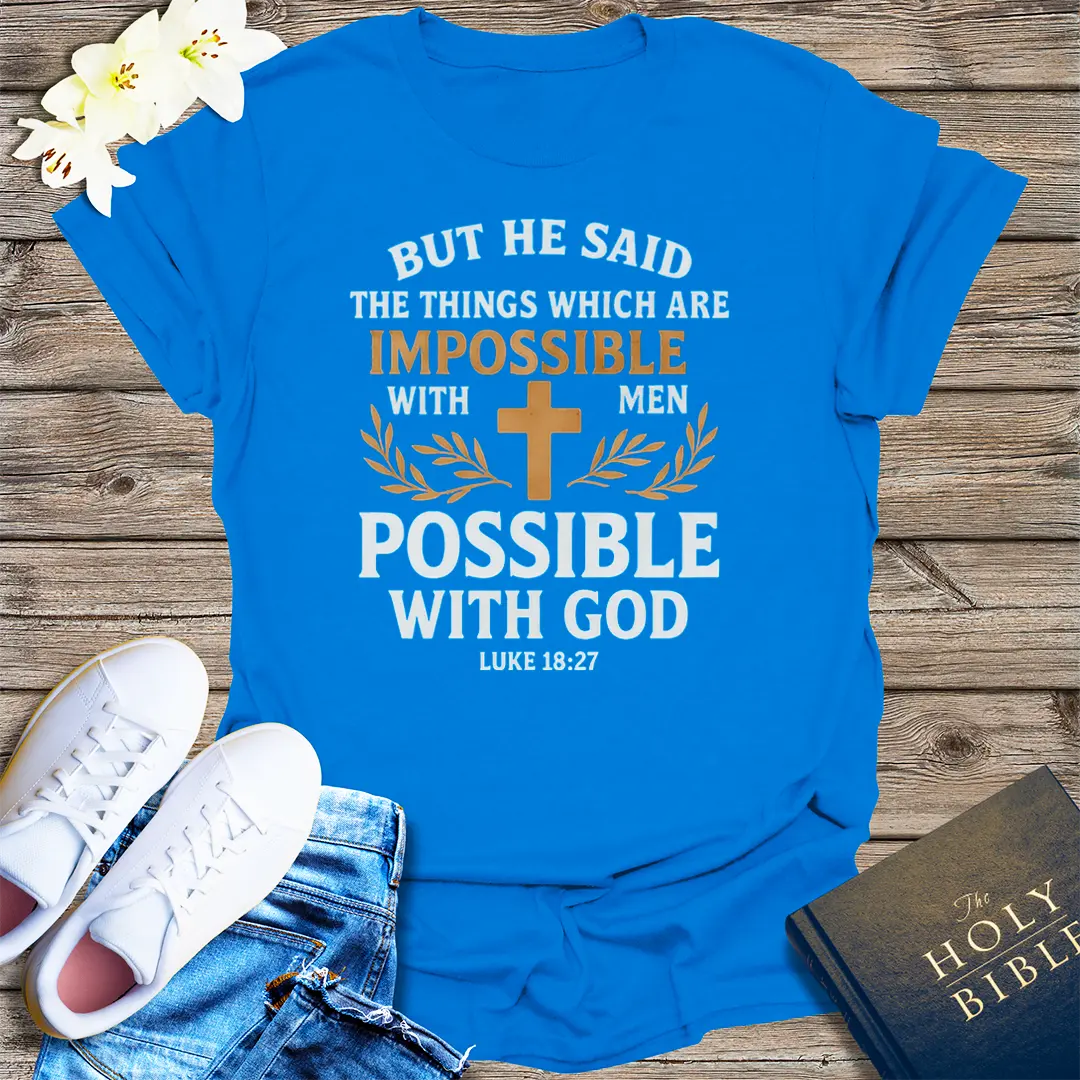 Nothing Is Impossible With God T-Shirt - Royal