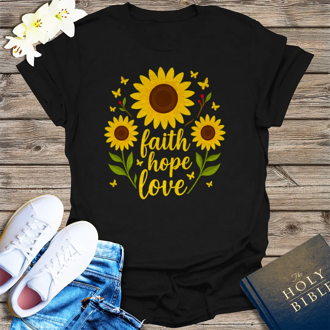 Faith Hope Love Sunflower T-Shirt - Black