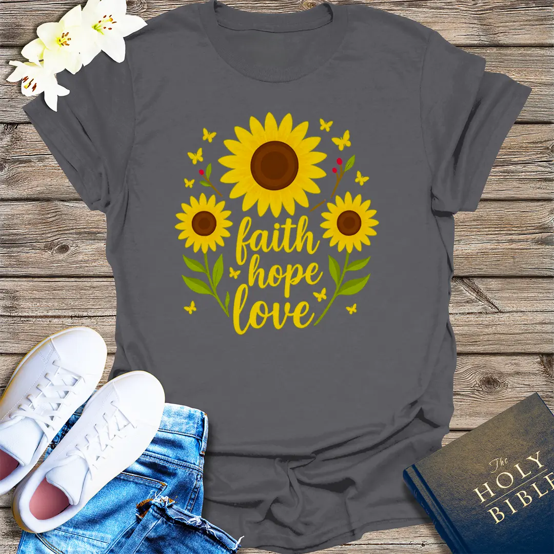 Faith Hope Love Sunflower T-Shirt - Charcoal