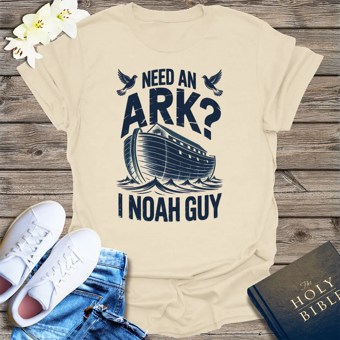 Need an Ark? I Noah Guy T-Shirt - Natural