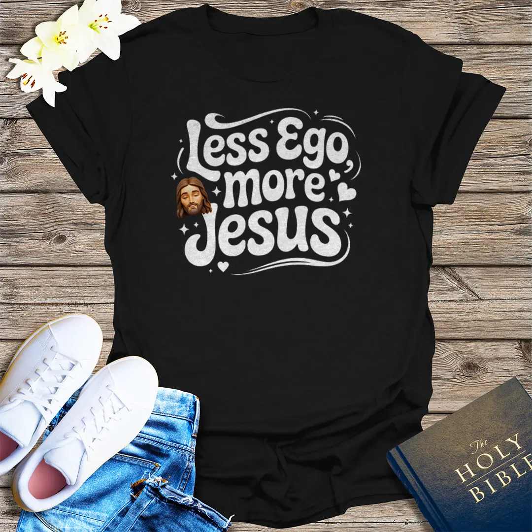 Less Ego More Jesus T-Shirt - Black