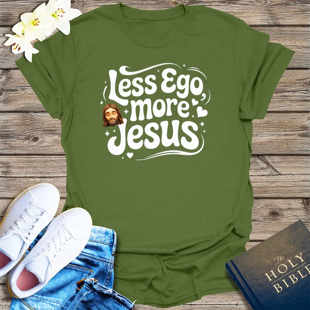 Less Ego More Jesus T-Shirt - Military Green