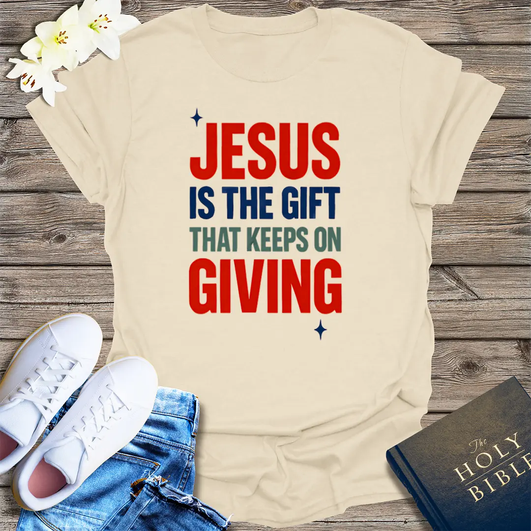 Jesus Keeps On Giving T-Shirt - Natural