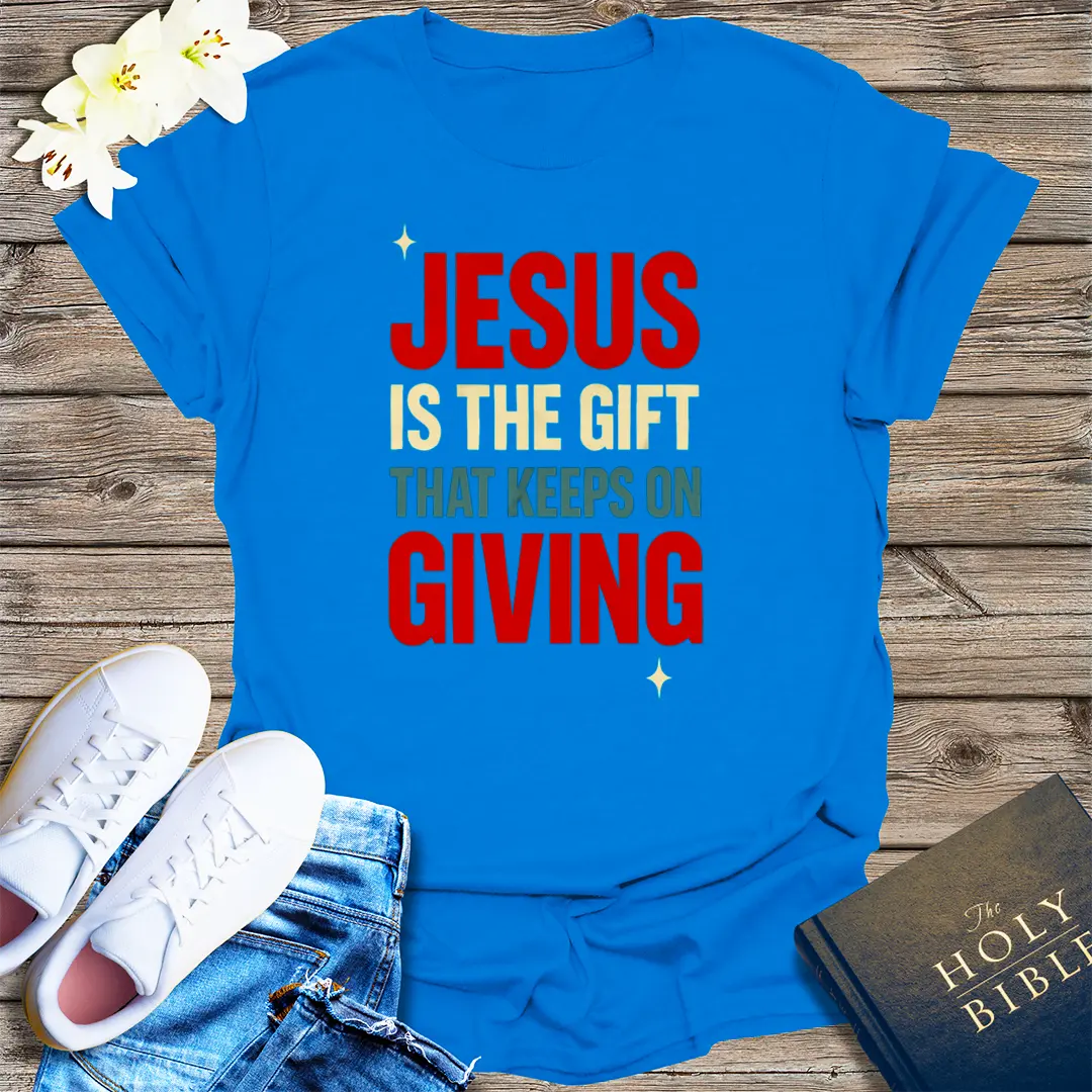 Jesus Keeps On Giving T-Shirt - Royal