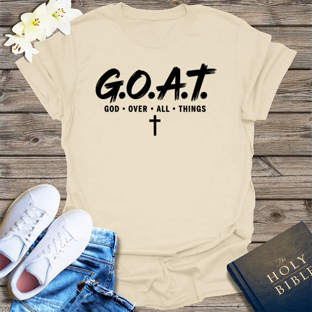 G.O.A.T. God Over All Things T-Shirt - Natural