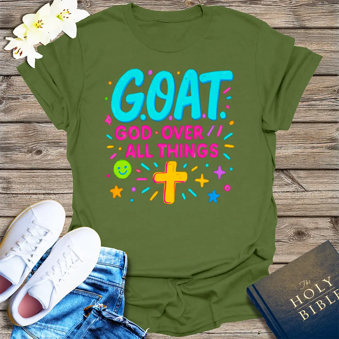 G.O.A.T. God Over All Things T-Shirt - Military Green