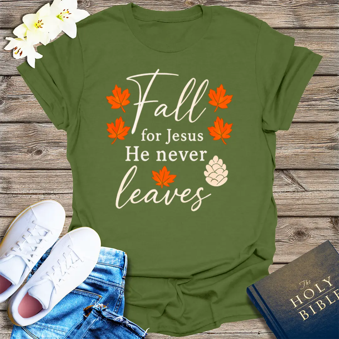 Fall for Jesus T-Shirt - Military Green