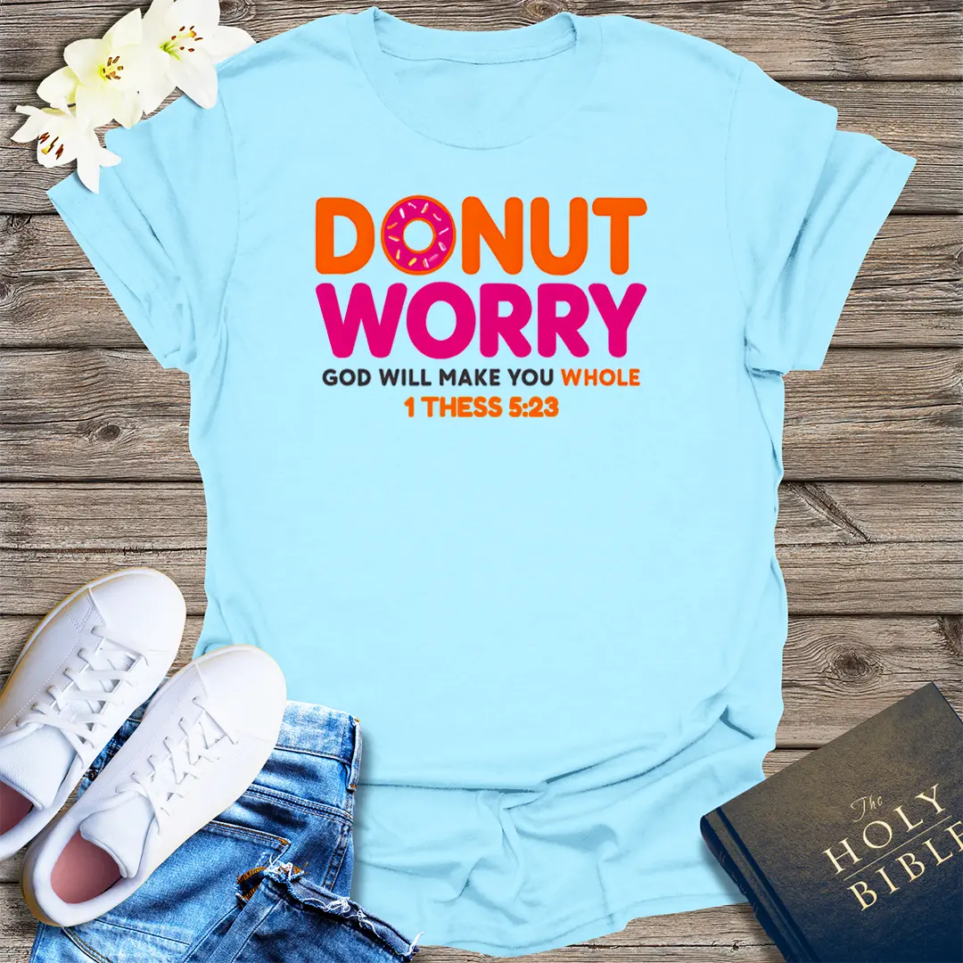 Donut Worry T-Shirt