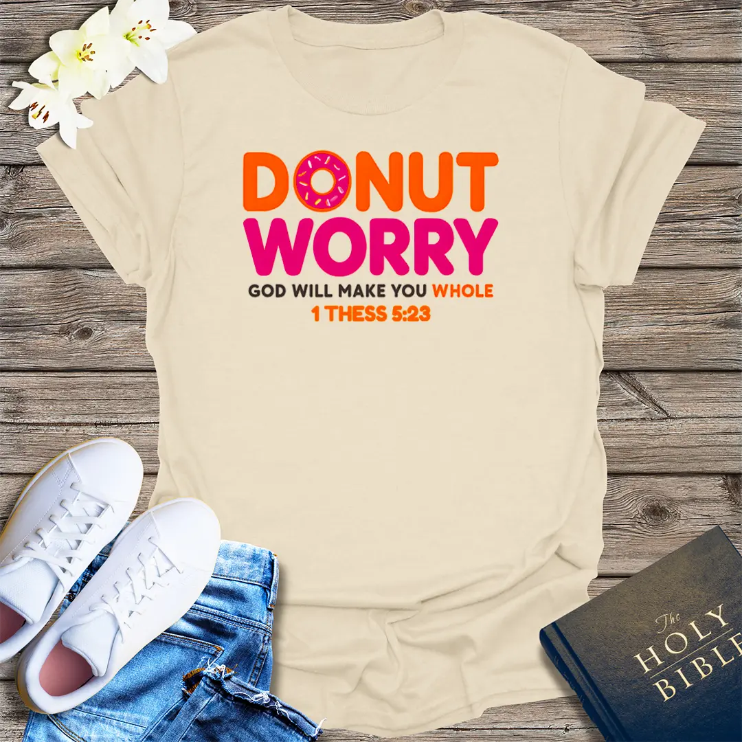 Donut Worry T-Shirt