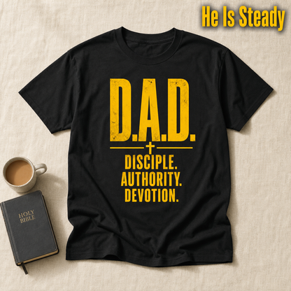 D.A.D. Disciple Authority Devotion T-Shirt_min_flat