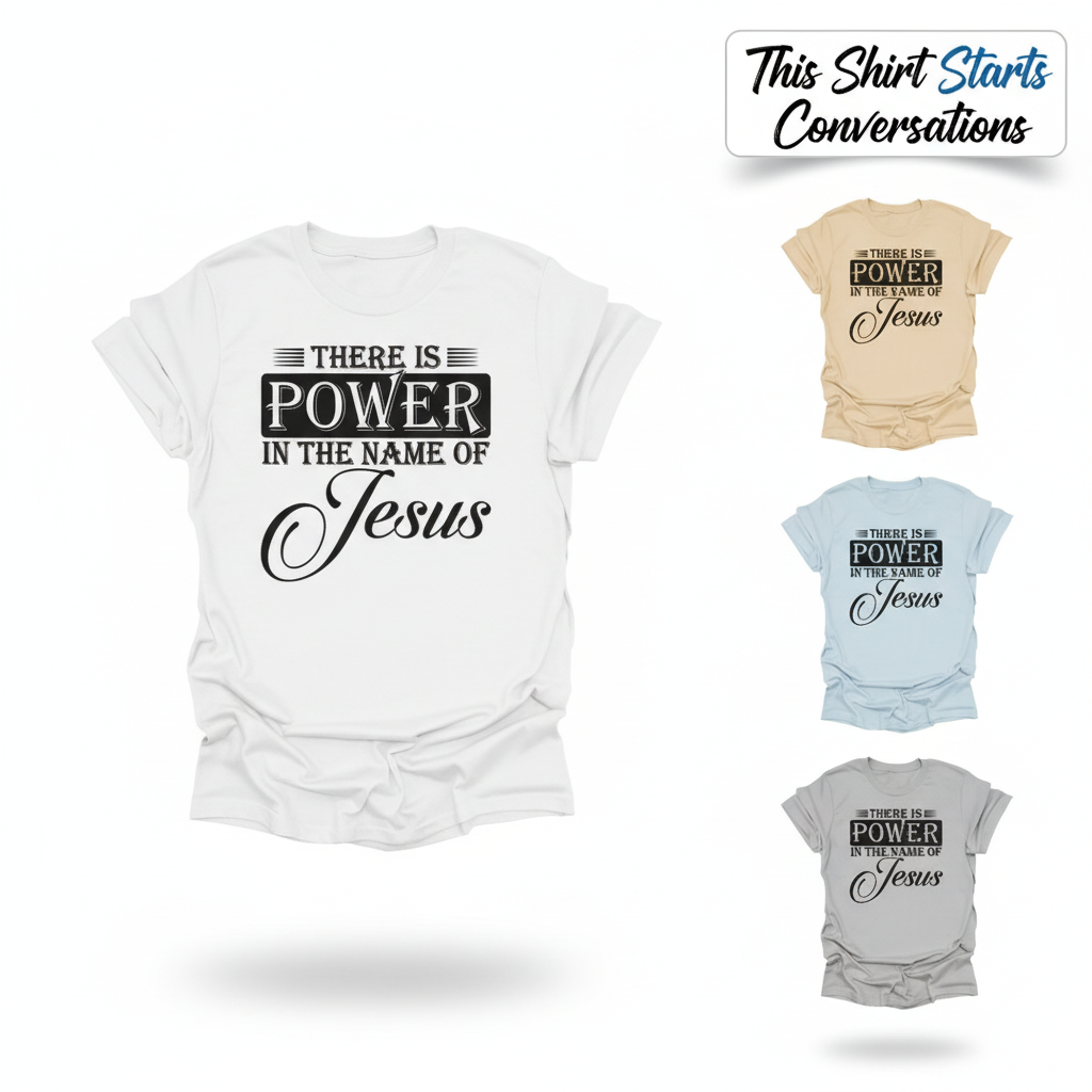 Power in the Name T-Shirt_color_hero