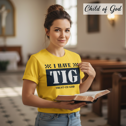 I Have TIG T-Shirt_prop_inteact