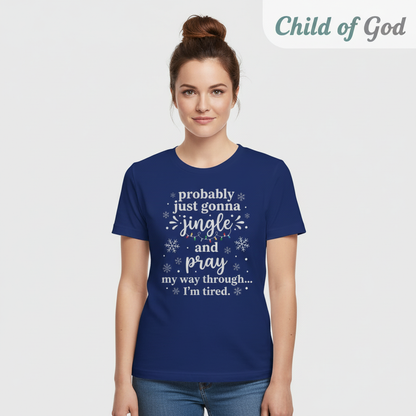 Jingle and Pray T-Shirt__hero