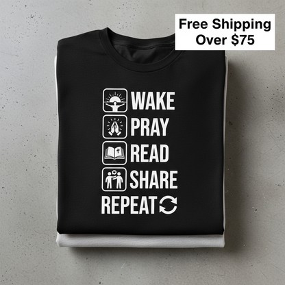 Wake Pray Read Share Repeat T-Shirt_stacked_flatlay