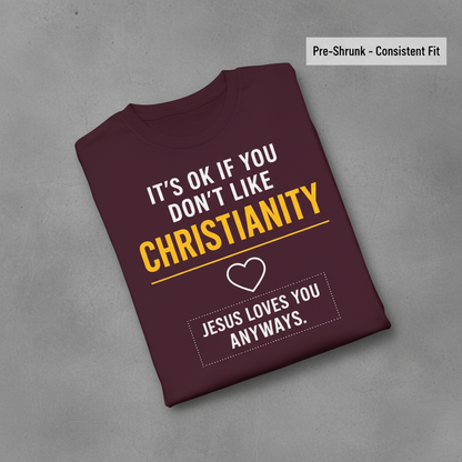 Jesus Loves You Anyway T-Shirt_fold_tilt