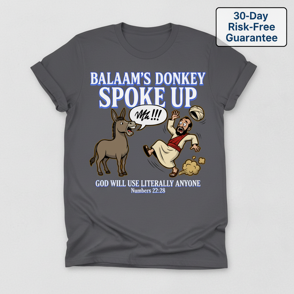 Balaam’s Donkey Spoke Up T-Shirt_clean