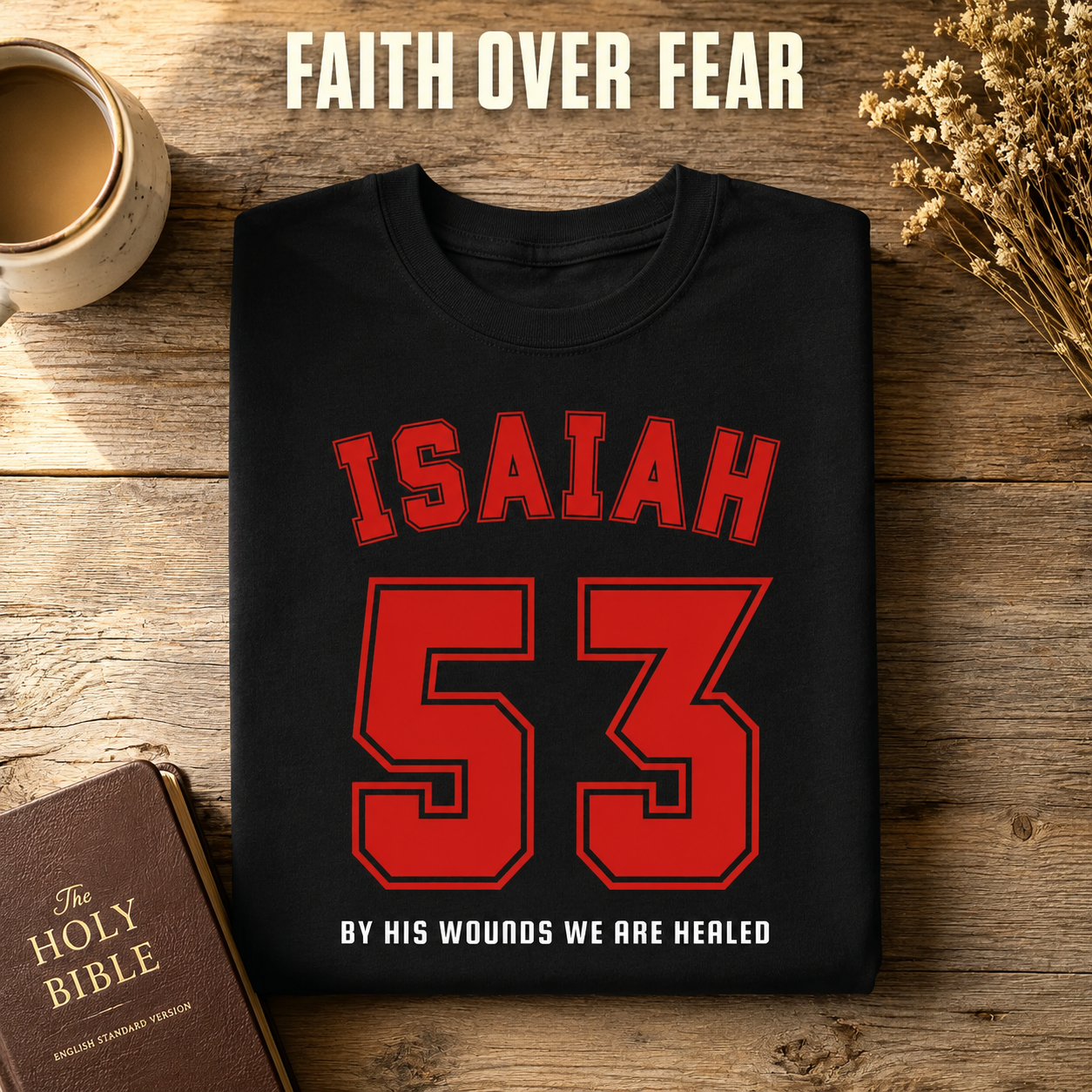 Isaiah 53 Victory T-Shirt_folded_flatlay