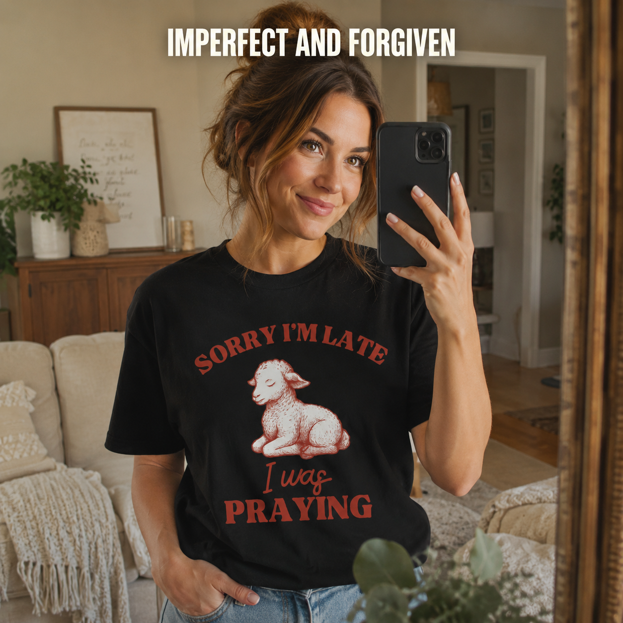 Sorry I'm Late I Was Praying T-Shirt_ugc_mirror