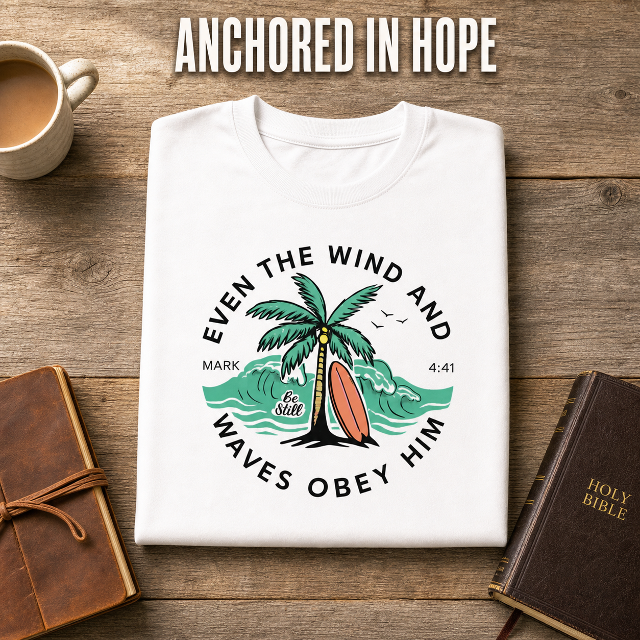 Even the Waves Obey T-Shirt_folded_flatlay