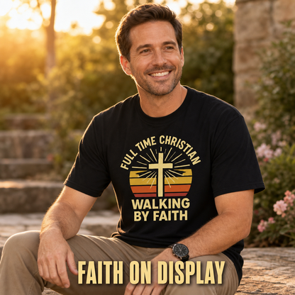 Full Time Christian Walking by Faith T-Shirt_ls_golden