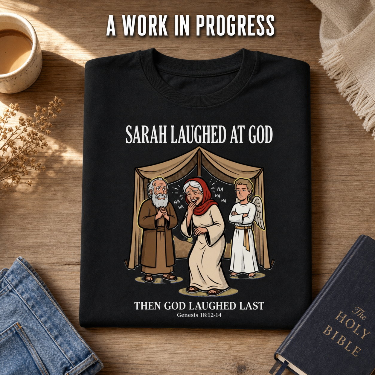 Sarah Laughed at God T-Shirt_folded_flatlay